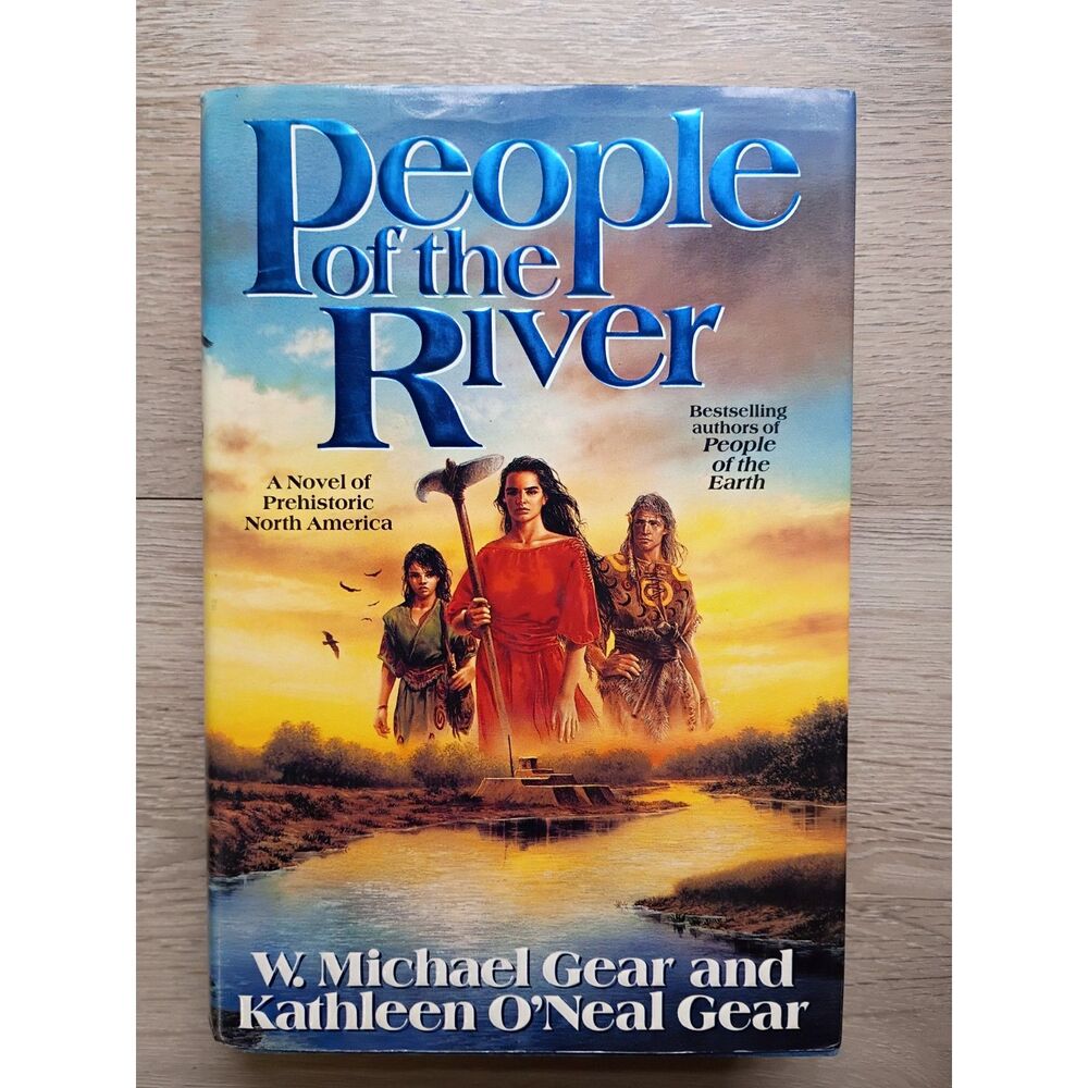 People of the River Hardcover Book by Michael& Kathleen Gear Fiction Dustcover